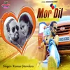 About Mor Dil Song